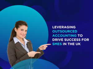 Amazing Benefits of Outsourced Accounting Services for SMEs