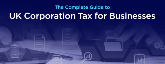 The Complete Guide to UK Corporation Tax for Businesses