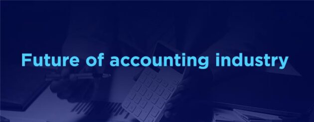 Future of accounting industry