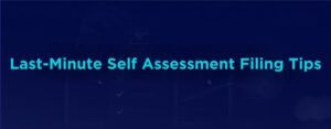 Last-minute self-assessment filing tips