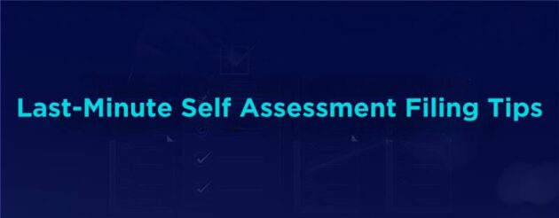 Last-minute self-assessment filing tips