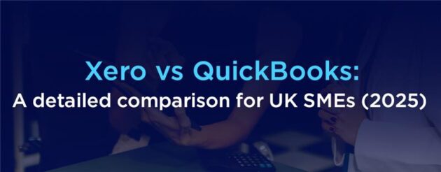 Xero vs QuickBooks for UK SMEs A Detailed Comparison (2025)