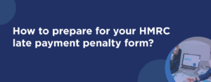 How to Avoid HMRC Late Payment Penalties in 2025 Complete Guide